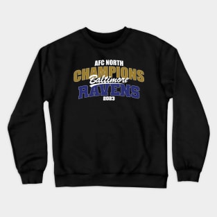 RAVENS CHAMPS Crewneck Sweatshirt